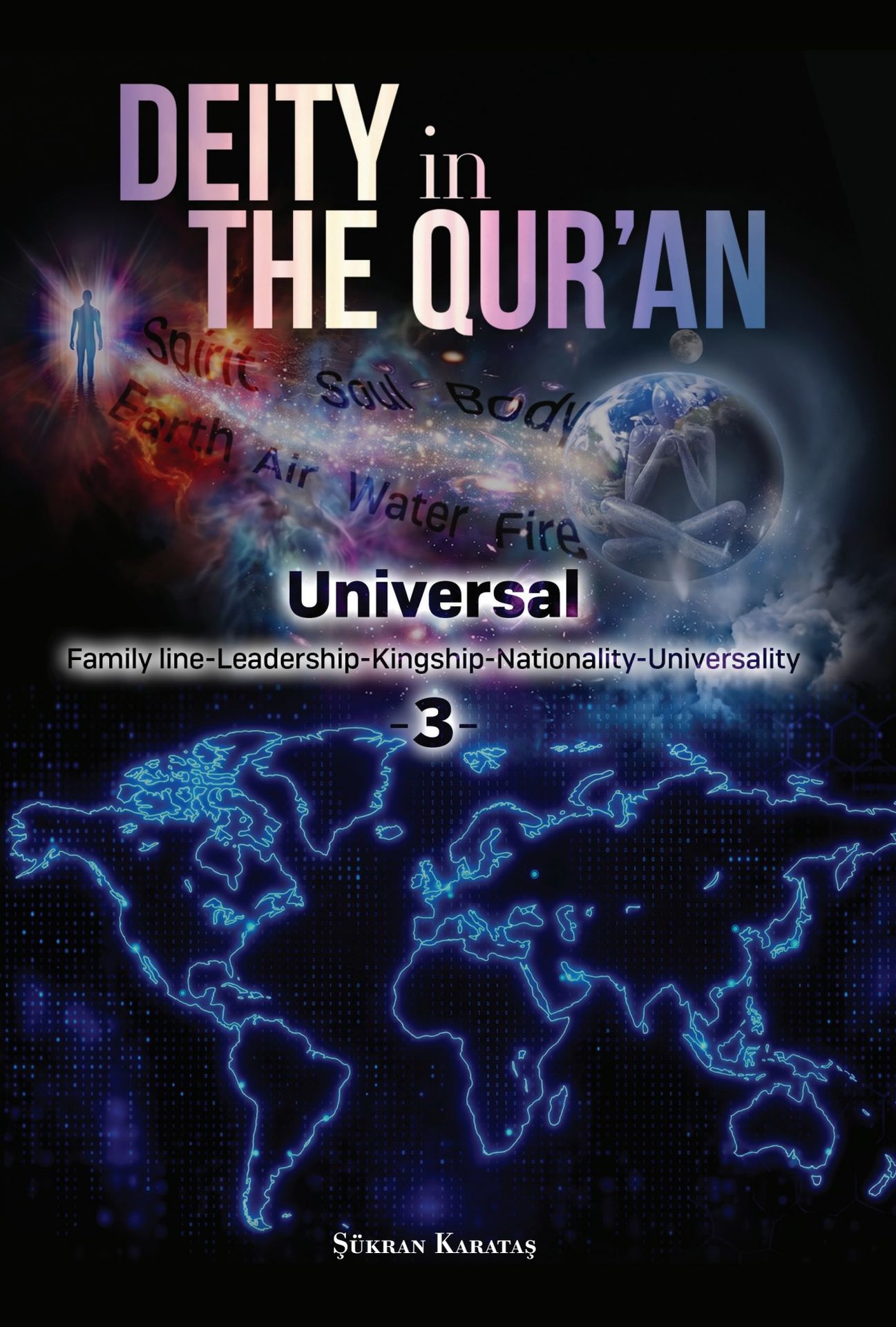 Deity in the Qur'an - Universal